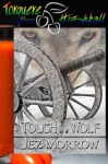 Touch of a Wolf - Jez Morrow