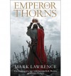 Emperor of Thorns - Mark Lawrence, James Clamp