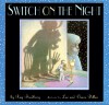 Switch on the Night - Ray Bradbury, Leo Dillon, Diane Dillon