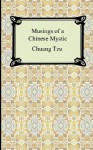 Musings of a Chinese Mystic - Zhuangzi