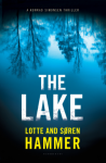 The Lake (A Konrad Simonsen Thriller) - Lotte Hammer, Søren Hammer