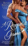 A Rogue's Game - Renee Bernard