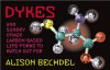 Dykes and Sundry Other Carbon-Based Life Forms to Watch Out For - Alison Bechdel