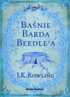 Baśnie Barda Beedle'a - J.K. Rowling