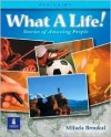 What a Life! Stories of Amazing People 1 (Beginning) - Milada Broukal, Broukal