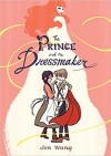The Prince and the Dressmaker - Jen Wang