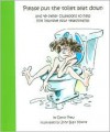 Please put the toilet seat down and 49 other cluetoons to help him improve your relationship - Darcy Frew, John Blair Moore