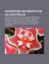 Acidentes Geogr Ficos Da Austr Lia: Acidentes Geogr Ficos Da Austr Lia Meridional, Acidentes Geogr Ficos Da Tasm Nia - Source Wikipedia