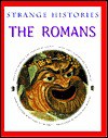 The Romans (Strange Histories) - Fiona MacDonald