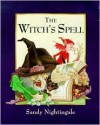 The Witch's Spell - Sandy Nightingale