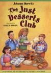 The Just Desserts Club - Johanna Hurwitz