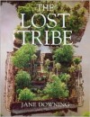 The Lost Tribe - Jane Downing