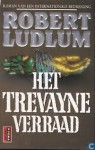 Het Trevayne verraad - Robert Ludlum