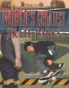 World's Greatest Skate Parks - Justin Hocking