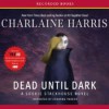 Dead Until Dark - Johanna Parker, Charlaine Harris