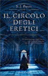 Il Circolo degli Eretici (Giordano Bruno #1) - S.J. Parris, Alfredo Colitto