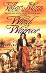 Wind Warrior - Vella Munn
