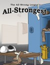 The All-Strong League's All-Strongest, Vol. 1 (The World's Best Macho Jock and Athlete Erotica) - Randall Eisenhorn, Phillip J. Handelson, J.T. Washington, Hector Bugarro, Eroticatorium