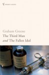 The Third Man and Fallen Idol - Graham Greene