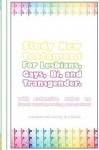 Study New Testament for Lesbians, Gays, Bi, and Transgender: With Extensive Notes on Greek Word Meaning and Context - Ann Nyland