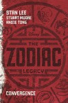 The Zodiac Legacy: Convergence - Stan Lee, Stuart Moore, Andie Tong