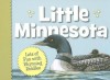 Little Minnesota - Kathy-Jo Wargin