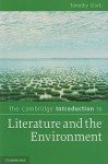 The Cambridge Introduction to Literature and the Environment - Timothy Clark