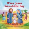 When Jesus Was a Little Boy - Margi McCombs, Janet Samuel