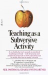 Teaching As a Subversive Activity - Neil Postman