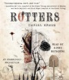 Rotters - Daniel Kraus, Kirby Heyborne