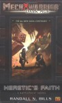 Mechwarrior: Dark Age #17: Heretic's Faith (A BattleTech Novel) - Randall N. Bills