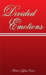 Divided Emotions - Michael Carter