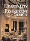 Hospitality & Restaurant Design - Roger Lee, Visual Reference Publications Inc