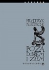 Poza dobrem i złem - Friedrich Nietzsche