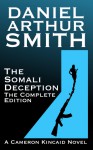 The Somali Deception The Complete Edition - Daniel Arthur Smith