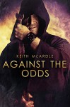 Against The Odds - Keith McArdle