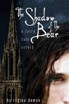 The Shadow of the Bear - Regina Doman