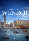 Historia Wenecji - John Julius Norwich, Jakub Bartoszewicz