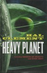 Heavy Planet (The Classic Mesklin Stories) - Hal Clement