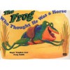 frog who thought he was a horse - Roger Vaughan Carr