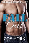 Fall Out - Zoe York