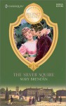 The Silver Squire - Mary Brendan