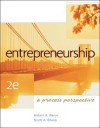 Entrepreneurship: A Process Perspective - Robert A. Baron, Scott A. Shane