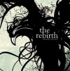 The Rebirth: Collected Poetry - Richard Brown