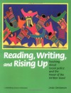 Reading, Writing, and Rising Up: Teaching About Social Justice and the Power of the Written Word - Linda Christensen