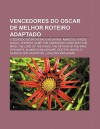 Vencedores Do Oscar de Melhor Roteiro Adaptado: O Segredo de Brokeback Mountain, Amadeus, a Rede Social, Forrest Gump, the Godfather - Source Wikipedia