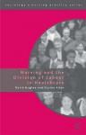 Nursing and the Division of Labour in Healthcare - Davina Allen, David Hughes