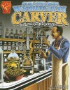 George Washington Carver: Ingenious Inventor - Nathan Olson, Keith Tucker