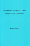 Philosophical Perspectives: Metaphysics and Epistemology - Wilfrid Sellars