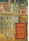 Letters on Familiar Matters (Rerum Familiarium Libri), Vol. 3, Books XVII-XXIV - Francesco Petrarca, Aldo S. Bernardo